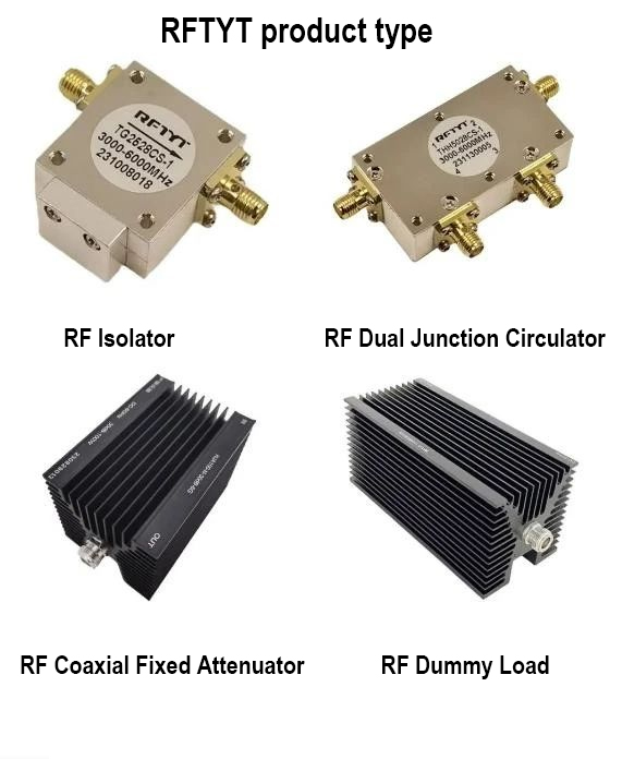 RF Isolator, RF Circulator, RF Coaxial Fixed Attenuator,RF Dummy Load